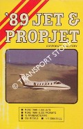 '89 Jet & Propjet by SIMMONDS, Peter T.; CLARK, Colin N. & ADAMS, Harry B.